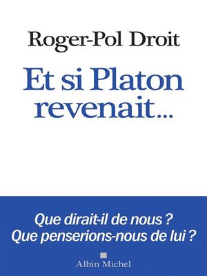 cover image of Et si Platon revenait...